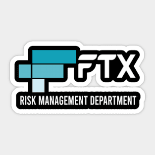 FTX Risk Management Department Sticker